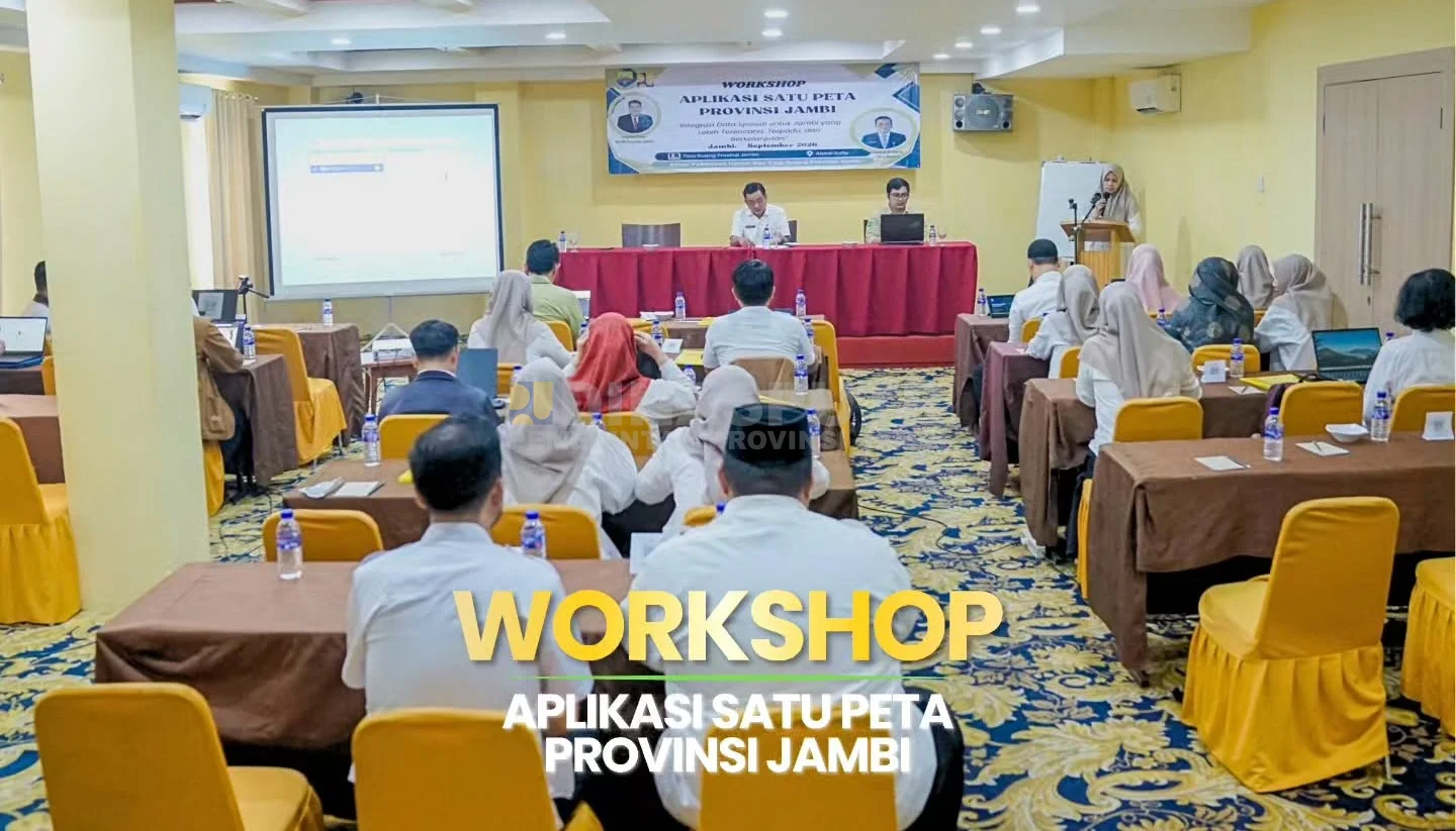 Dinas PUTR Provinsi Jambi Gelar Workshop Aplikasi Satu Peta guna Wujudkan Integrasi Data Geospasial